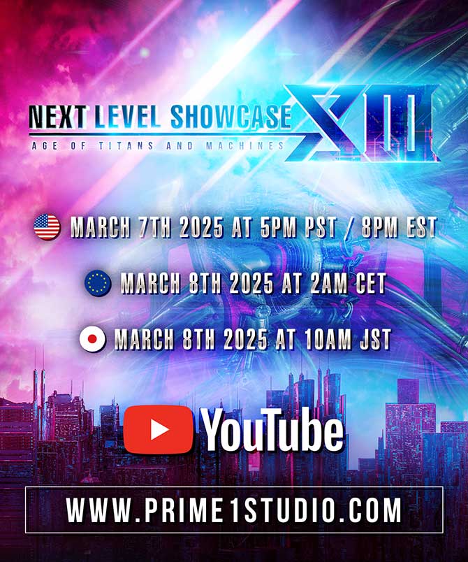Premieres on 3/8 at 10:00 JST! "NEXT LEVEL SHOWCASE XIII: AGE OF TITANS AND MACHINES"